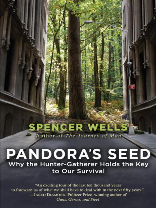 Title details for Pandora's Seed by Spencer Wells - Available